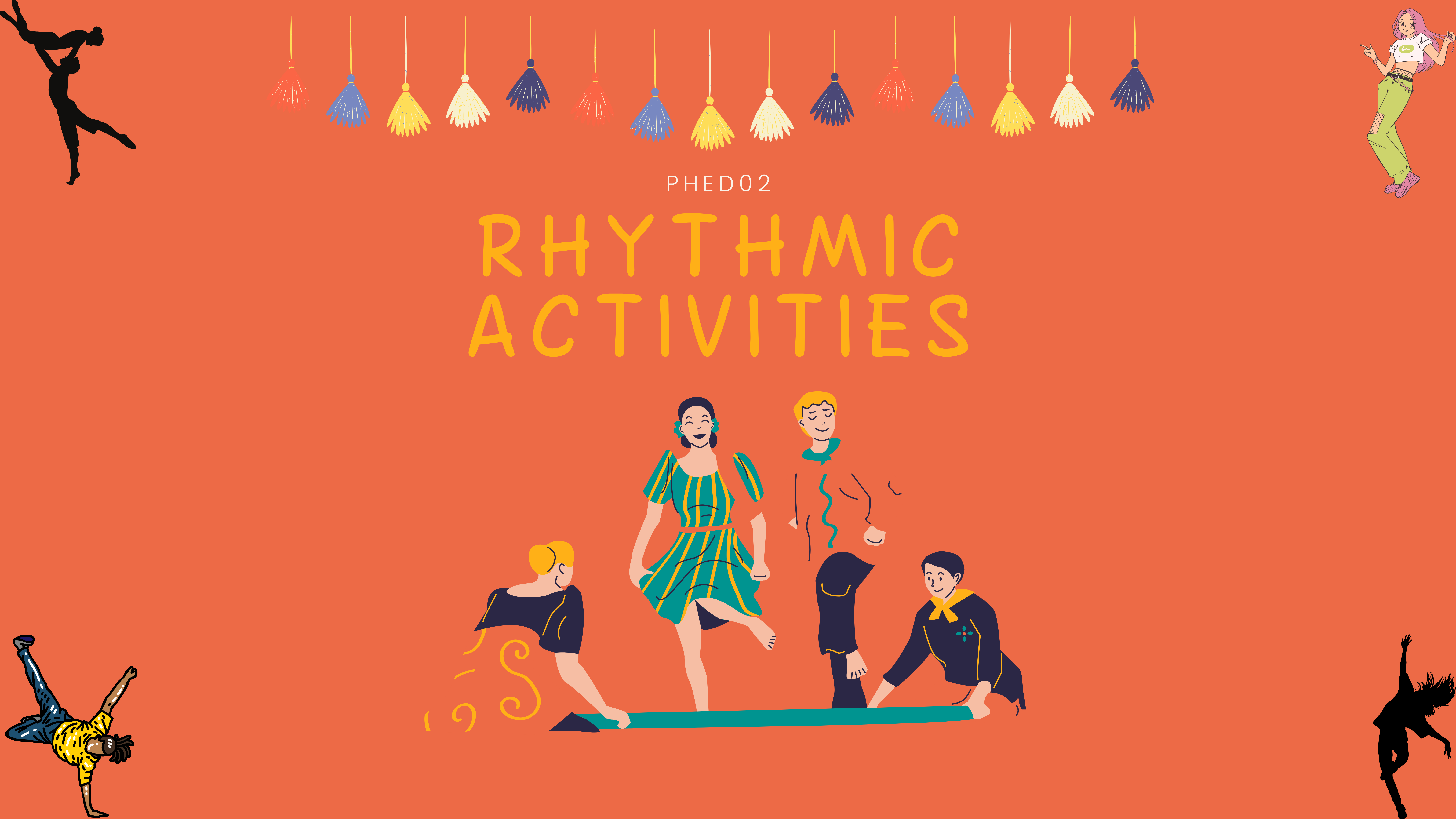 PHED02 - CPE1A - RHYTHMIC ACTIVITIES